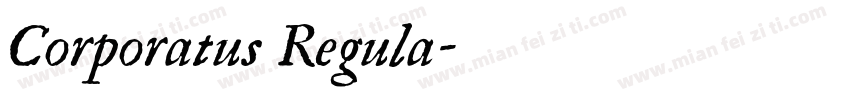 Corporatus Regula字体转换